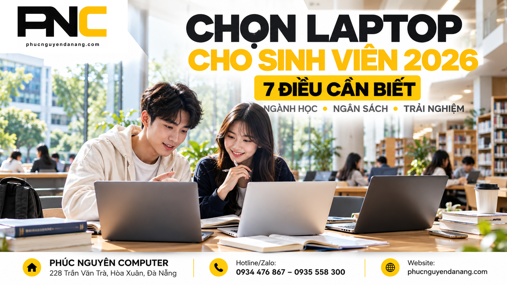 Chọn laptop cho sinh viên 2026 theo ngành học và ngân sách tại Đà Nẵng