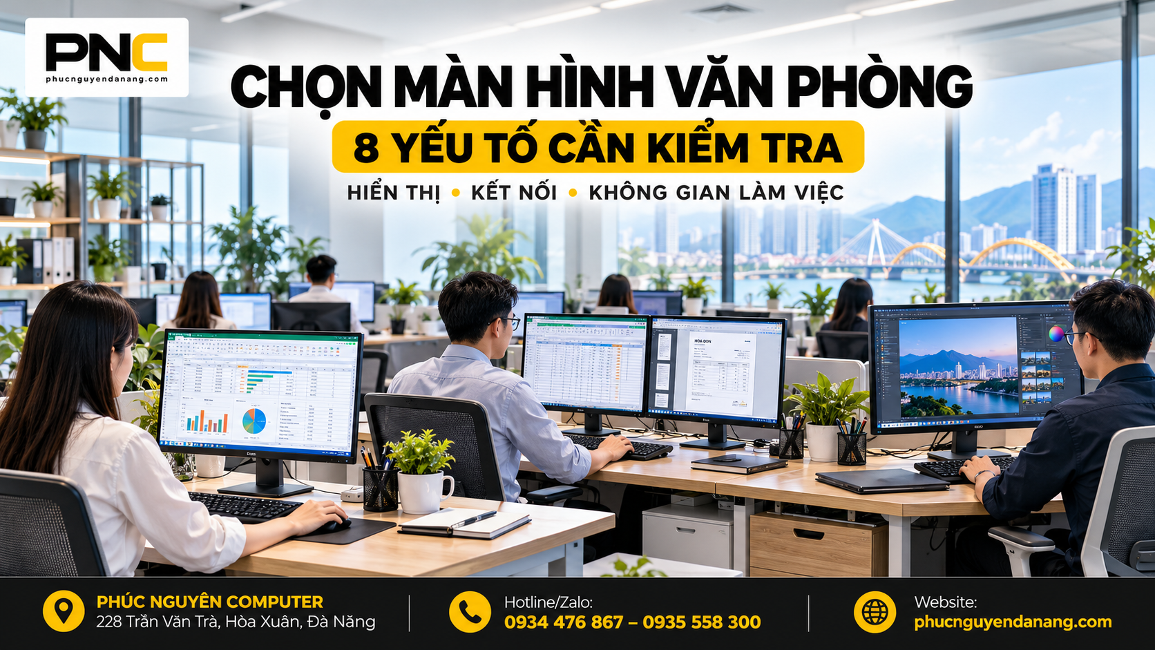 Chọn màn hình văn phòng theo 8 yếu tố về kích thước độ phân giải và kết nối