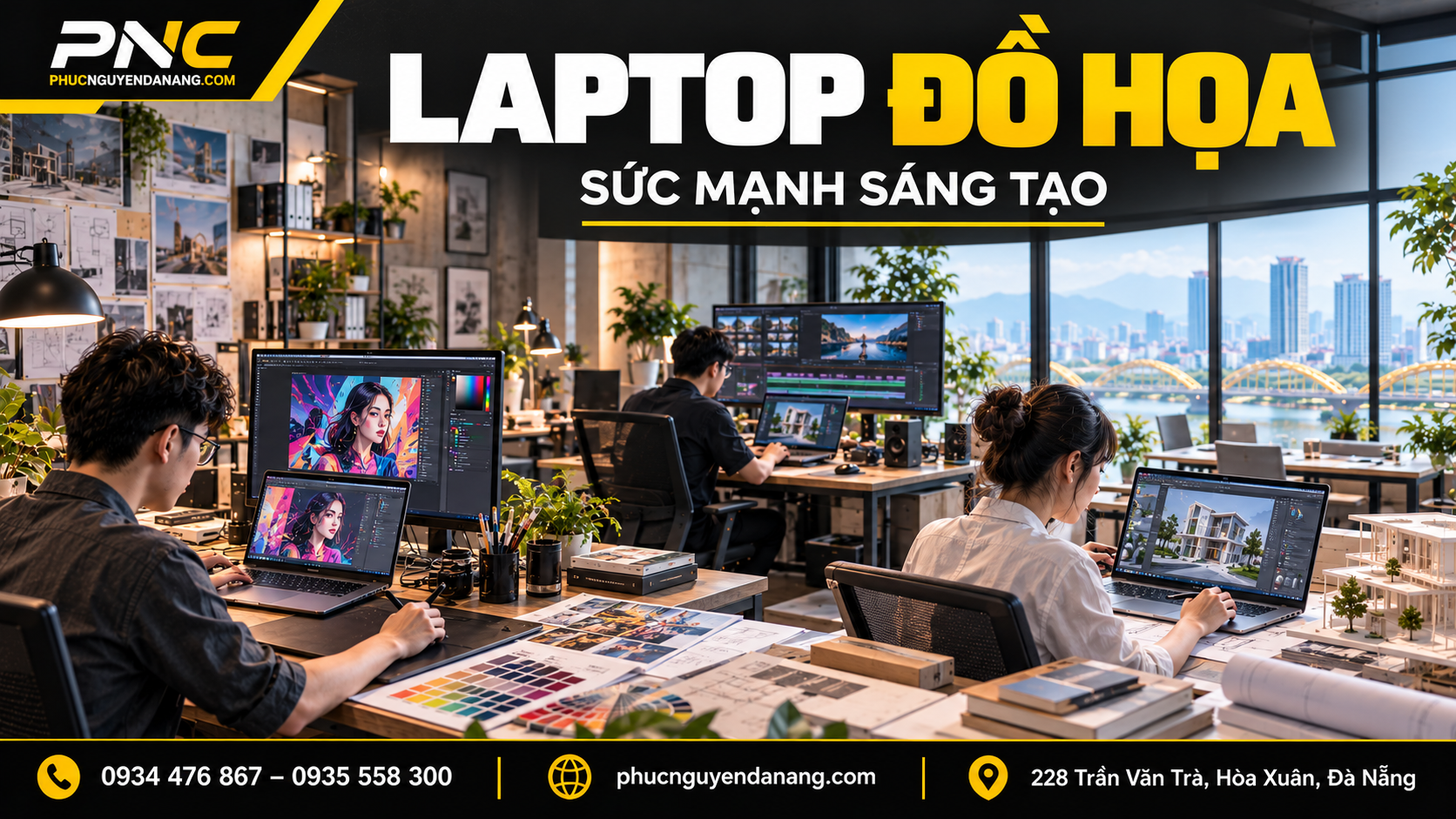 Kinh nghiệm chọn laptop đồ họa Đà Nẵng cho thiết kế 2D, dựng hình 3D và biên tập video