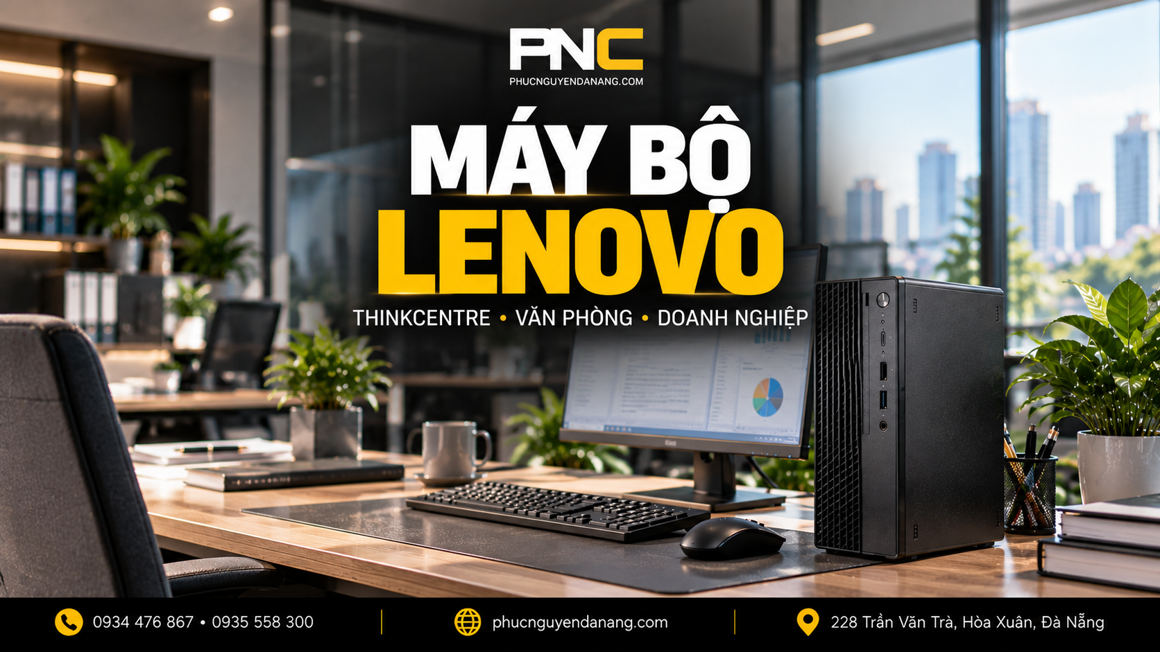 Máy bộ Lenovo ThinkCentre cho văn phòng và doanh nghiệp tại Đà Nẵng