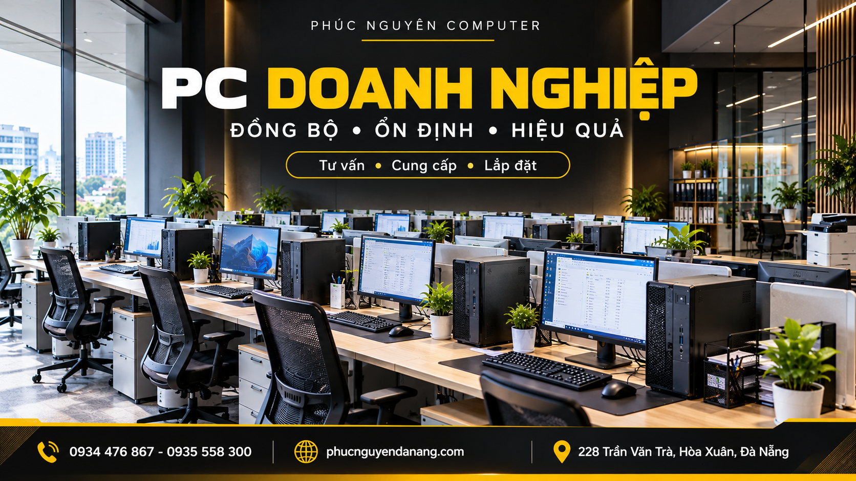 Hệ thống PC doanh nghiệp đồng bộ tại Phúc Nguyên Computer Đà Nẵng